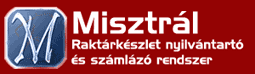 Misztrál - Raktárkészlet, számlázás, rendelésnyilvántartás